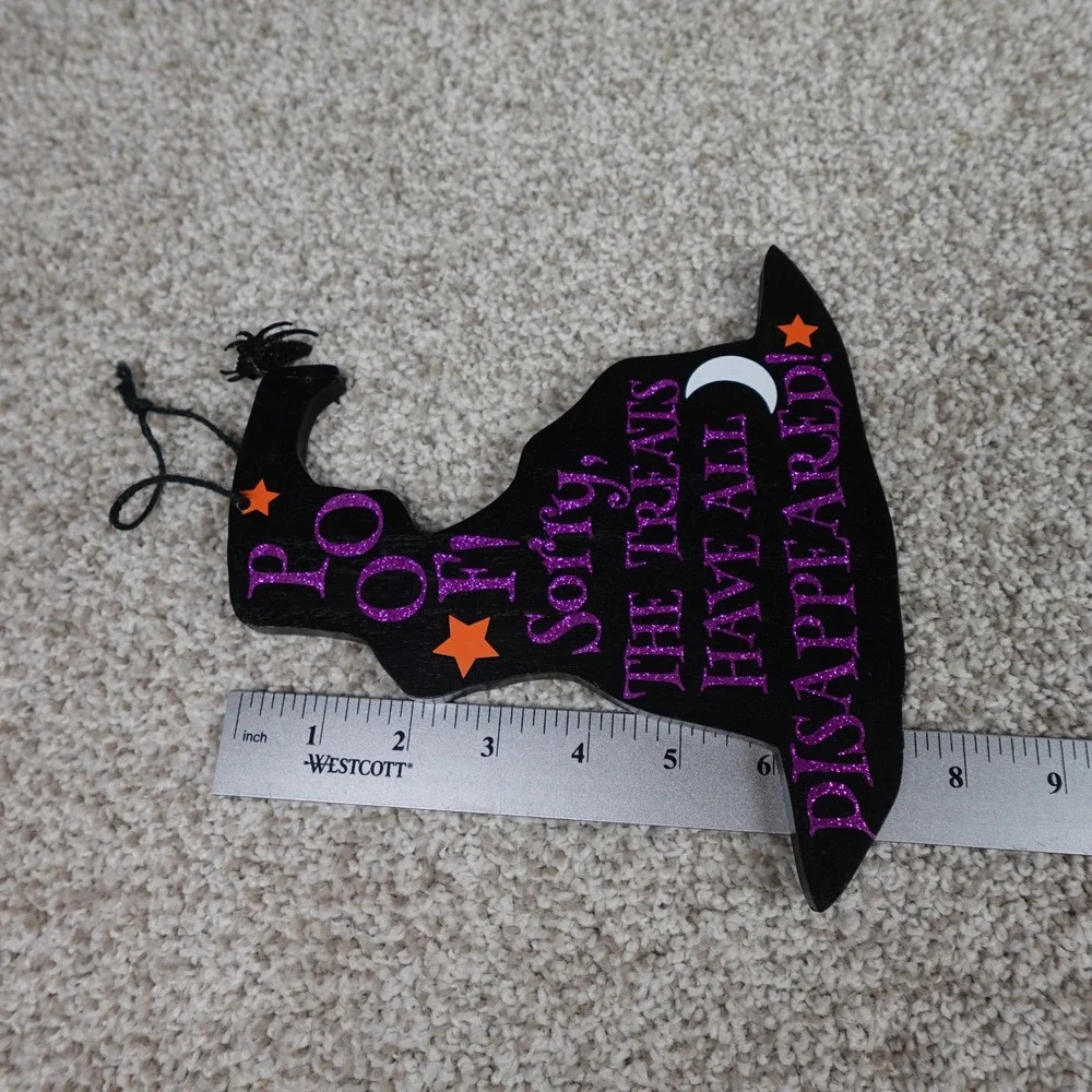 Halloween Witch Hat Sign Wicked Good‎ Treats Poof Sorry Treats Disappeared Decor
